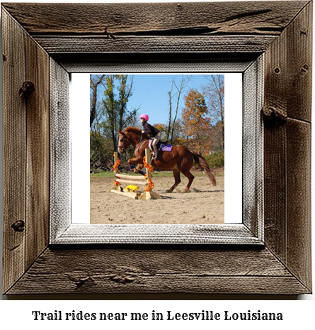 trail rides near me in Leesville, Louisiana